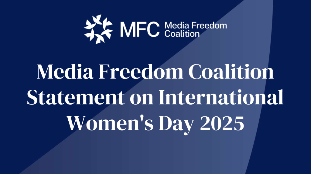 Media Freedom Coalition Statement on International Women's Day 2025 7 Screenshot 2025 02 18 134712