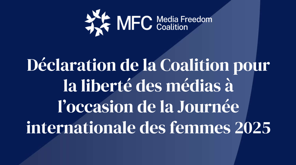 Déclaration de la Coalition pour la liberté des médias à l’occasion de la Journée internationale des femmes 2025 7 Screenshot 2025 02 18 135543